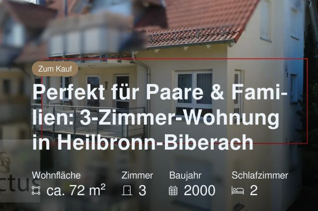Neu im Angebot: Perfekt für Paare & Familien: 3-Zimmer-Wohnung in Heilbronn-Biberach