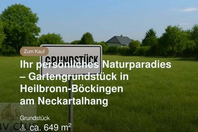 Neu im Angebot: Ihr persönliches Naturparadies – Gartengrundstück in Heilbronn-Böckingen am Neckartalhang