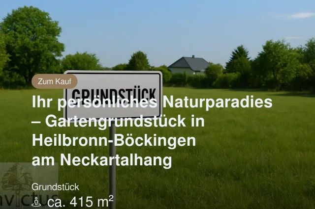 Neu im Angebot: Ihr persönliches Naturparadies – Gartengrundstück in Heilbronn-Böckingen am Neckartalhang